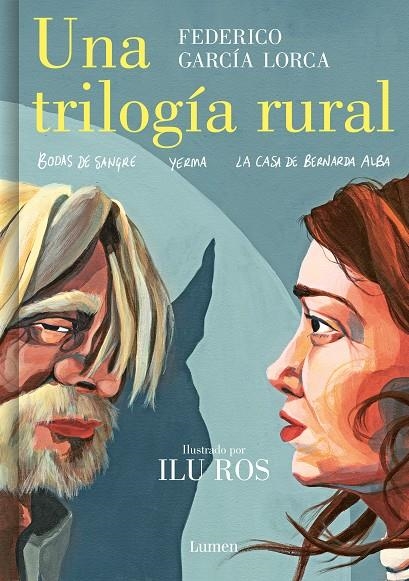 UNA TRILOGÍA RURAL, BODAS DE SANGRE, YERMA Y LA CASA DE BERNARDA ALBA | 9788426455604 | ROS, ILU