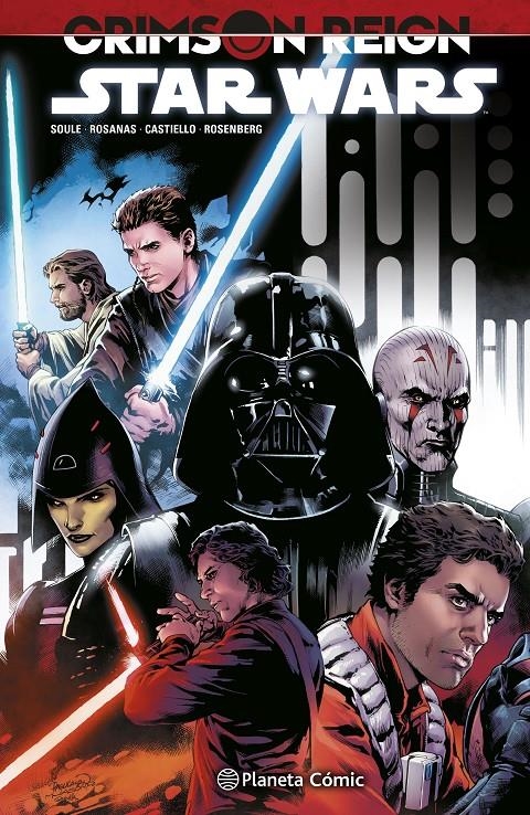 STAR WARS VOLUMEN 3 # 04 CRIMSON REIGN | 9788411121262 | CHARLES SOULE - RAMÓN ROSANAS | Universal Cómics