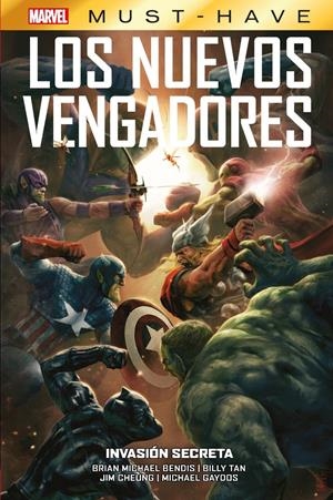 MARVEL MUST-HAVE LOS NUEVOS VENGADORES # 09 INVASIÓN SECRETA | 9788411501200 | MICHAEL GAYDOS - BILLY TAN - JIM CHEUNG - BRIAN MICHAEL BENDIS | Universal Cómics