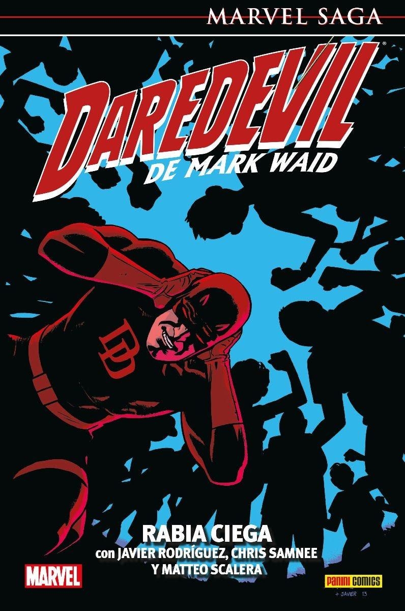 DAREDEVIL DE MARK WAID # 06 RABIA CIEGA | 9788411501095 | CHRIS SAMNEE - MARK WAID - MATTEO SCALERA - JAVIER RODRÍGUEZ | Universal Cómics