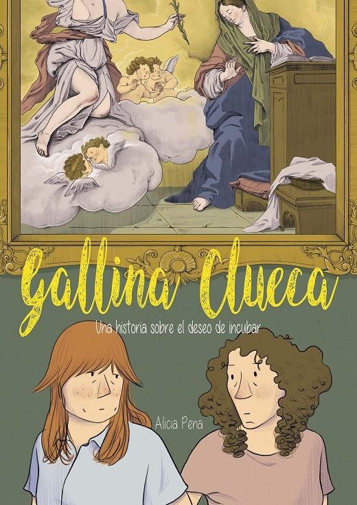 GALLINA CLUECA | 9788412417715 | ALICIA PENA | Universal Cómics