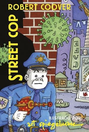 STREET COP | 9788418897580 | ART SPIEGELMAN - ROBERT COOVER