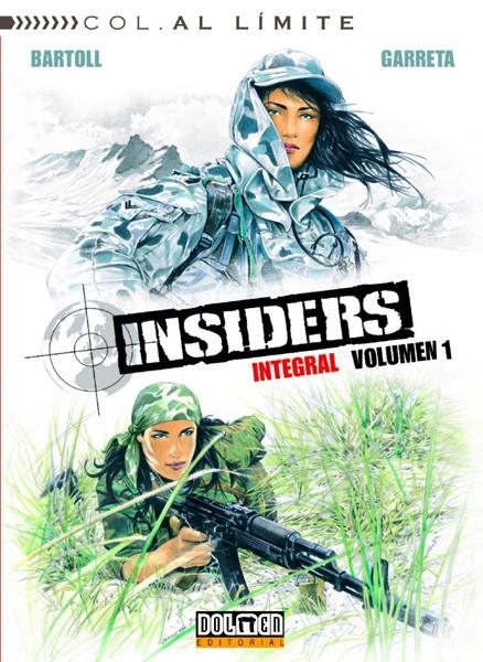 2AMA INSIDERS INTEGRAL # 01 | 9999900078084 | JEAN CLAUDE BARTOLL - RENAUD GARRETA | Universal Cómics