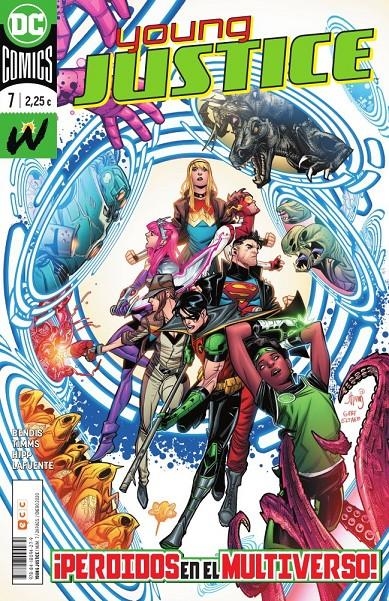 2AMA YOUNG JUSTICE # 07 | 9999900078329 | BRIAN MICHAEL BENDIS - EVAN SHANER - JOHN TIMMS - KRIS ANKA