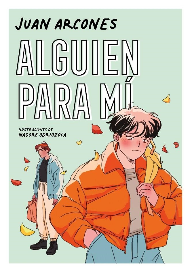 ALGUIEN PARA MÍ | 9788418040627 | JUAN ARCONES | Universal Cómics