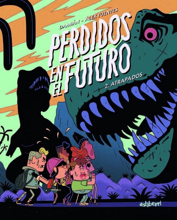 PERDIDOS EN EL FUTURO # 02 LA TEMPESTAD | 9788418909474 | DAMIÁN - ALEX FUENTES | Universal Cómics
