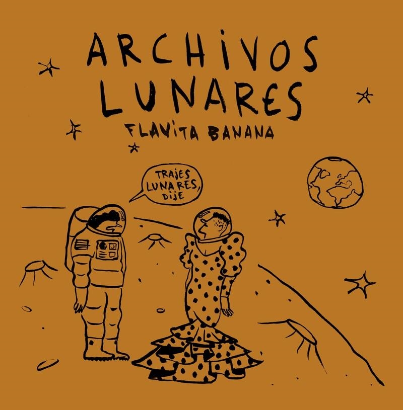 ARCHIVOS LUNARES | 9788418909610 | FLAVITA BANANA | Universal Cómics