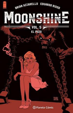 MOONSHINE # 05 EL POZO | 9788411404679 | BRIAN AZZARELO - EDUARDO RISSO | Universal Cómics