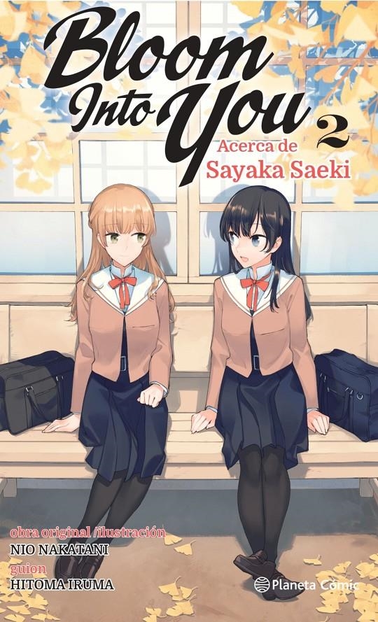 BLOOM INTO YOU NOVELA # 02 ACERCA DE SAYAKA SAEKI | 9788411125628 | NAKATANI NIO - HITOMA IRUMA | Universal Cómics