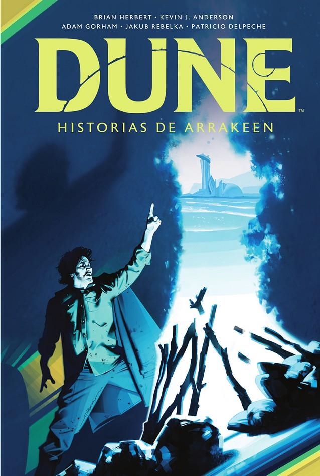 DUNE, HISTORIAS DE ARRAKEEN | 9788467959680 | BRIAN HERBERT - KEVIN J. ANDER - ADAM GORHAM - PATRICIO DELPECHE