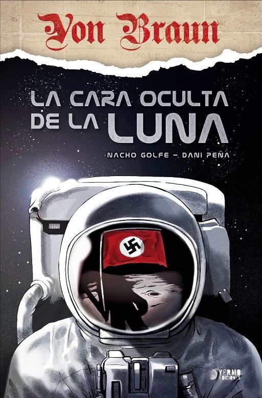 VON BRAUN, LA CARA OCULTA DE LA LUNA | 9788419296627 | NACHO GOLFE - DANI PEÑA