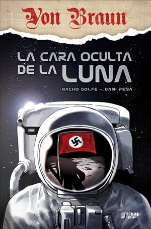 VON BRAUN, LA CARA OCULTA DE LA LUNA | 9788419296627 | NACHO GOLFE - DANI PEÑA