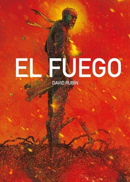 EL FUEGO 3ª EDICIÓN | 9788418909511 | DAVID RUBÍN | Universal Cómics