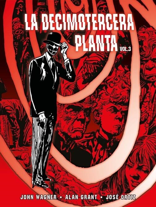 LA DECIMOTERCERA PLANTA # 03 | 9788419380654 | ALAN GRANT - JOHN WAGNER -JOSÉ ORTIZ | Universal Cómics