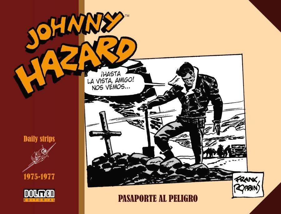 JOHNNY HAZARD TIRAS DIARIAS # 19 DE 1975 A 1977 PASAPORTE AL PELIGRO | 9788419380715 | FRANK ROBBINS | Universal Cómics