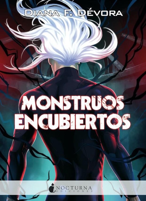 MONSTRUOS ENCUBIERTOS | 9788417834982 | DIANA F. DÉVORA | Universal Cómics
