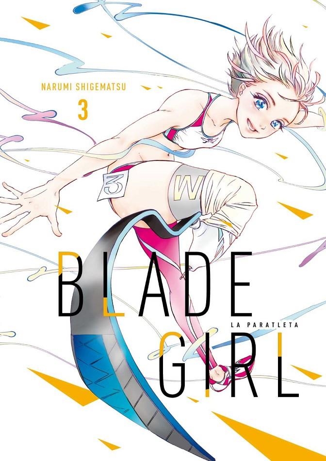 BLADEGIRL LA PARATLETA # 03 | 9788419296214 | NARUMI SHIGEMATSU