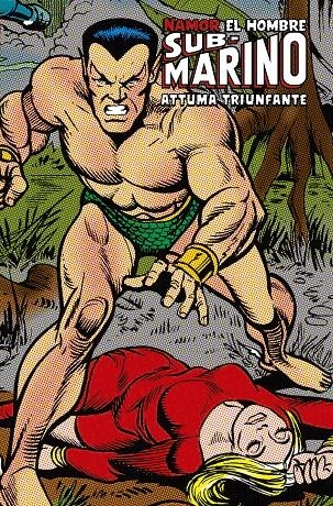 NAMOR EL HOMBRE SUB-MARINO # 03 ATTUMA TRIUNFANTE MARVEL LIMITED EDITION | 9788418814204 | ROY THOMAS - SAL BUSCEMA - GERRY CONWAY - GENE COLAN - GEORGE TUKA - MARIE SEVERIN | Universal Cómics