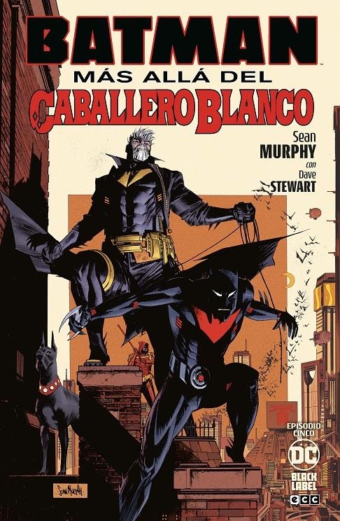 BATMAN MÁS ALLÁ DEL CABALLERO BLANCO # 05 | 9788419586339 | SEAN MURPHY | Universal Cómics
