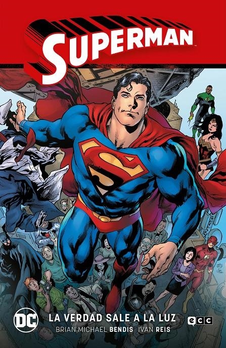 SUPERMAN LA SAGA DE LA UNIDAD # 04 LA VERDAD SALE A LA LUZ | 9788419586278 | BRIAN MICHAEL BENDIS - BRYAN HITCH - CULLY HAMNER - DANNY MIKI - DAVID LAFUENTE - GREG RUCKA | Universal Cómics