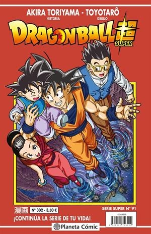 DRAGON BALL # 302 SERIE ROJA SUPER 91 | 9788491746010 | AKIRA TORIYAMA - TOYOTARO | Universal Cómics