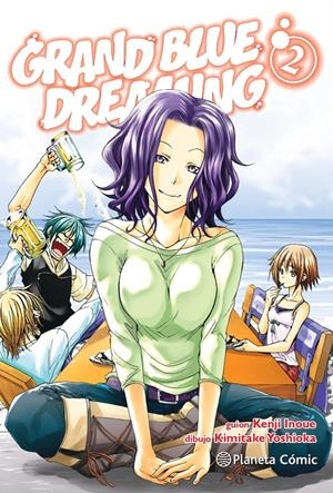 GRAND BLUE DREAMING # 02 | 9788411402651 | KENJI INOUE - KIMITAKE YOSHIOKA | Universal Cómics