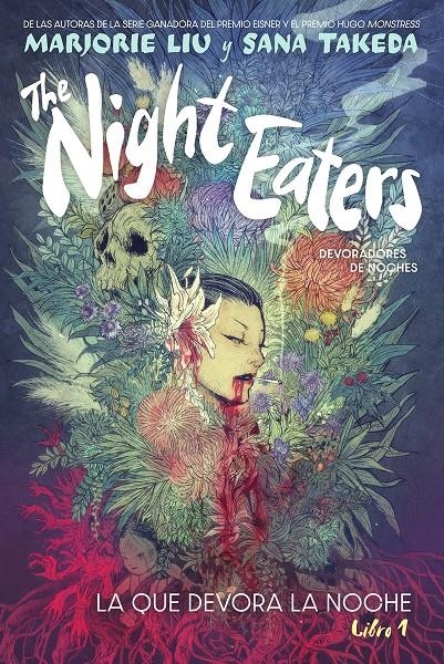 THE NIGHT EATERS # 01 LA QUE DEVORA LA NOCHE | 9788467959567 | SANA TAKEDA - MARJORIE LIU | Universal Cómics