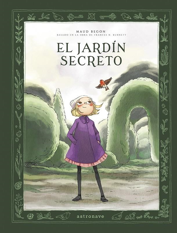 EL JARDÍN SECRETO EDICIÓN INTEGRAL | 9788467959208 | BEGON MAUD - FRANCES HODGSON BURNETT | Universal Cómics