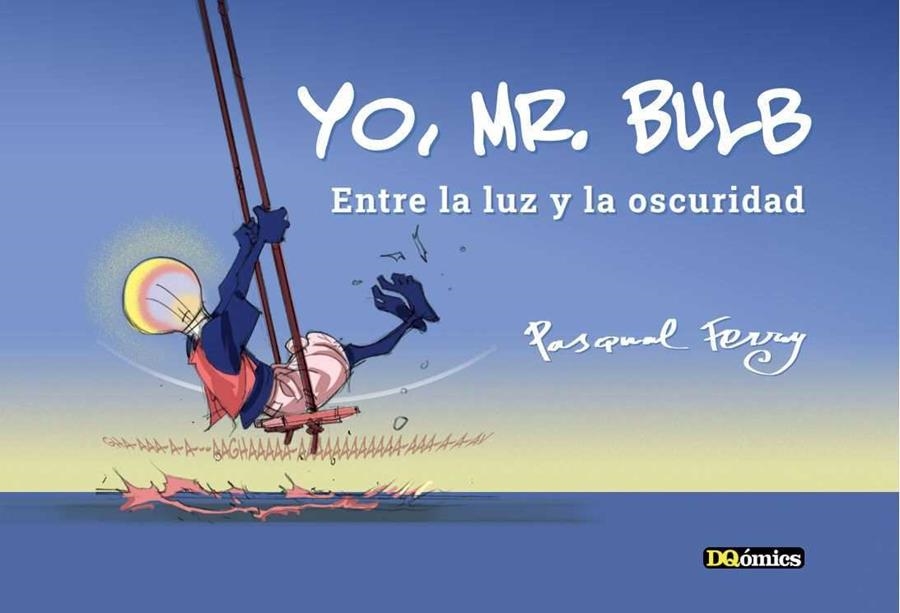 YO, MR. BULB | 9788412471946 | PASQUAL FERRY