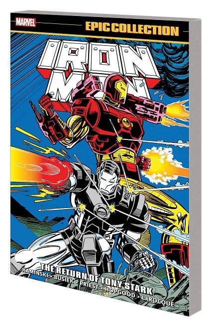 USA EPIC COLLECTION THE INVINCIBLE IRON MAN # 18 THE RETURN OF TONY STARK TP | 978130294819154499 | LEN KAMINSKI - ROY THOMAS - PAUL RYAN - KEVIN HOPGOOD | Universal Cómics