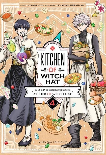 KITCHEN OF WITCH HAT # 04 | 9788419536358 | HIROMI SATO - KAMOME SHIRAHAMA | Universal Cómics