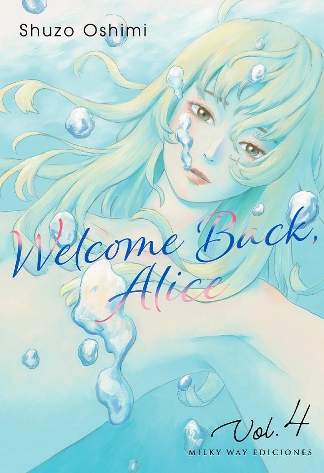 WELCOME BACK, ALICE # 04 | 9788419536280 | SHUZO OSHIMI | Universal Cómics