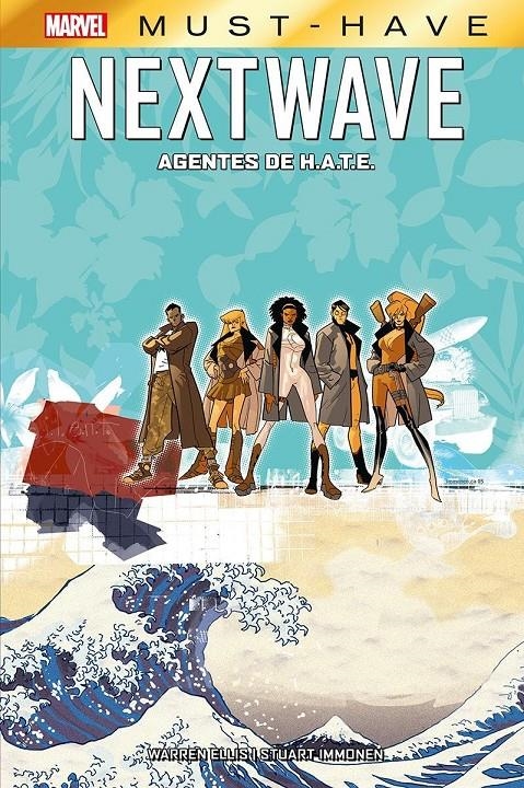 MARVEL MUST-HAVE NEXTWAVE AGENTES DE H.A.T.E | 9788411502344 | WARREN ELLIS  -  STUART IMMONEN | Universal Cómics