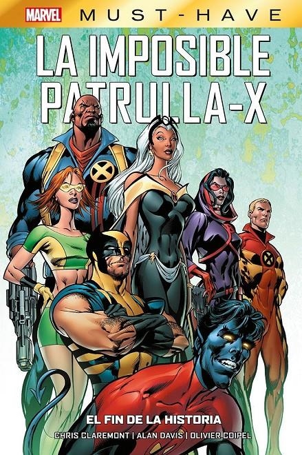 MARVEL MUST-HAVE LA IMPOSIBLE PATRULLA-X # 01 EL FIN DE LA HISTORIA | 9788411502351 | ALAN DAVIS - OLIVIER COIPEL - CHRIS CLAREMONT | Universal Cómics