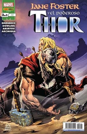 JANE FOSTER Y EL PODEROSO THOR # 03 | 977000557900900017 | MICHAEL DOWLING - TORUNN GRØNBEKK | Universal Cómics