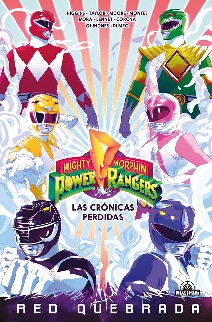 MIGHTY MORPHIN POWER RANGERS, LAS CRÓNICAS PERDIDAS | 9788418955716 | TERRY MOORE -  TOM TAYLOR - KYLE HIGGINS - DAN MORA - JORGE CORONA