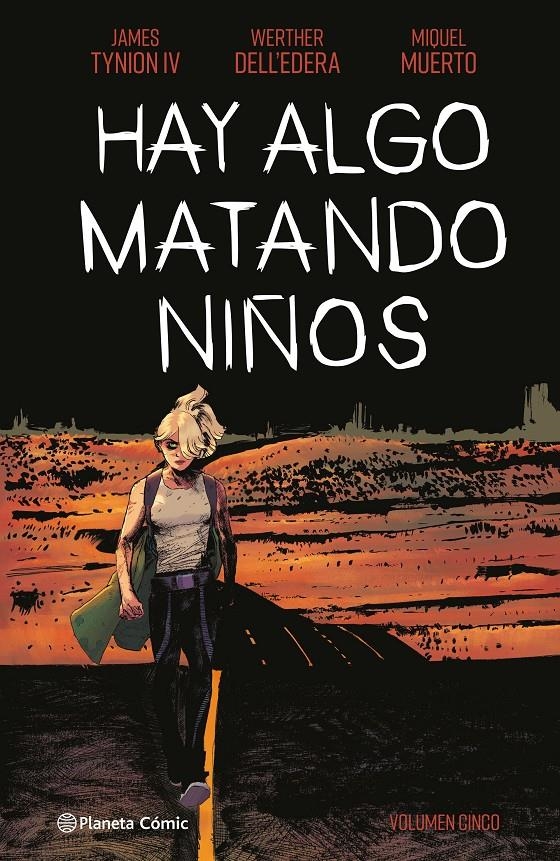 HAY ALGO MATANDO NIÑOS # 05 | 9788411404884 | JAMES TYNION IV - WALTER DELL'EDERA - MIQUEL MUERTO | Universal Cómics