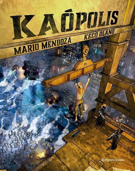 KAÓPOLIS, MYSTERION # 01 | 9789584287502 | MARIO MENDOZA - KECO OLANO | Universal Cómics