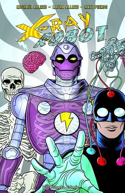 X-RAY ROBOT | 9788411406697 | MICHAEL ALLRED - LAURA ALLRED - NATE PEIKOS