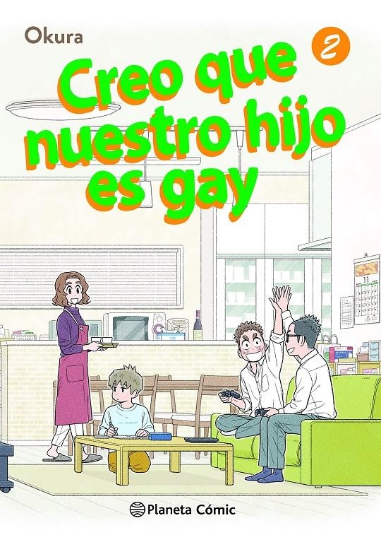 CREO QUE NUESTRO HIJO ES GAY # 02 | 9788411403351 | OKURA | Universal Cómics