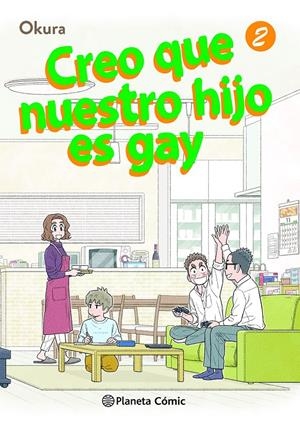 CREO QUE NUESTRO HIJO ES GAY # 02 | 9788411403351 | OKURA | Universal Cómics