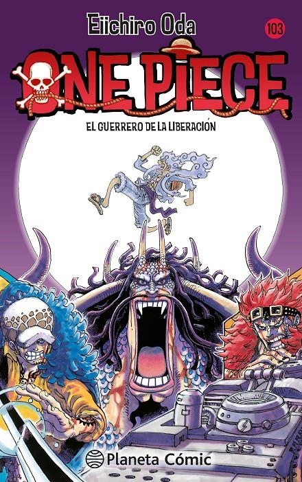 ONE PIECE VOLUMEN II # 103 EL GUERRERO DE LA LIBERACIÓN | 9788411401746 | EIICHIRO ODA | Universal Cómics