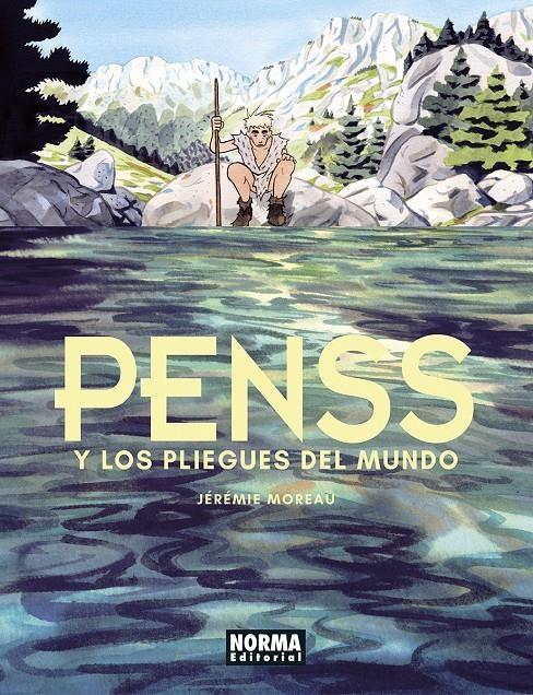 PENSS Y LOS PLIEGUES DEL MUNDO | 9788467958843 | JÉRÉMIE MOREAU