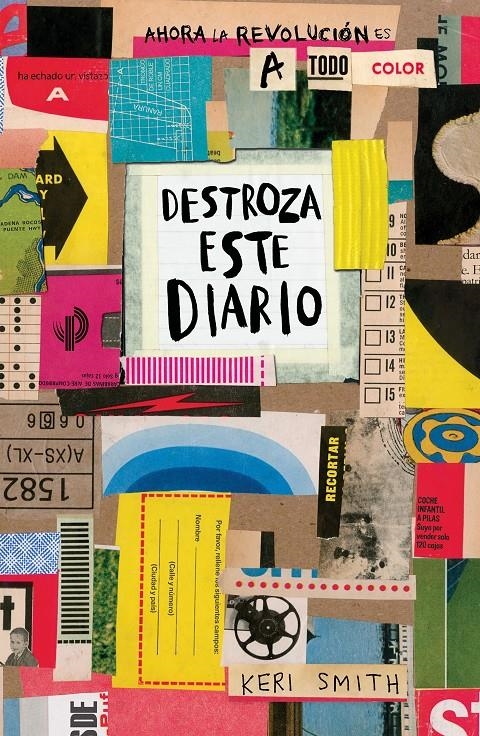 DESTROZA ESTE DIARIO. AHORA A TODO COLOR | 9788449333736 | KERI SMITH  | Universal Cómics