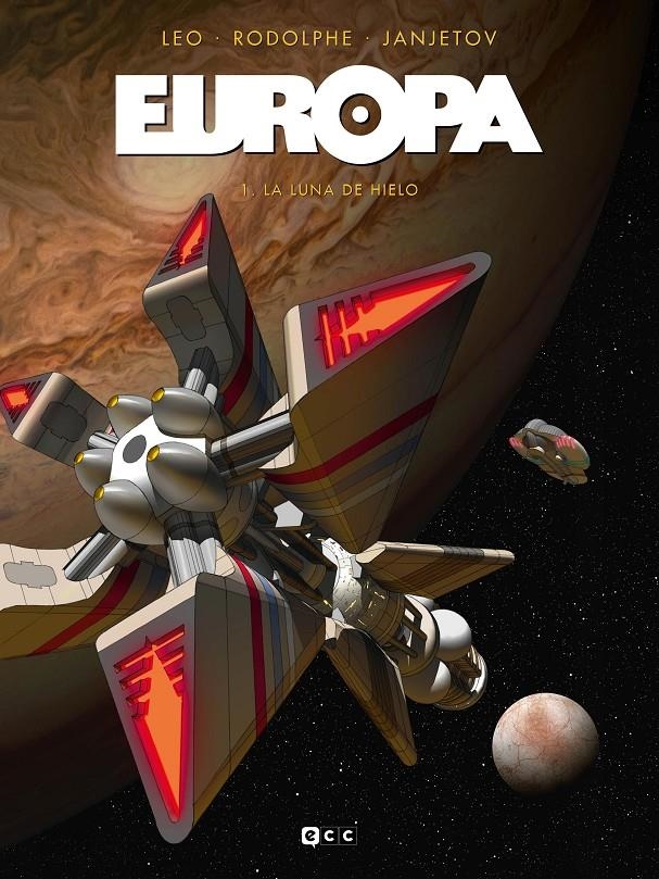 EUROPA # 01 LA LUNA DE HIELO | 9788419626271 | LEO - RODOLPHE - ZORAN JANJETOV | Universal Cómics