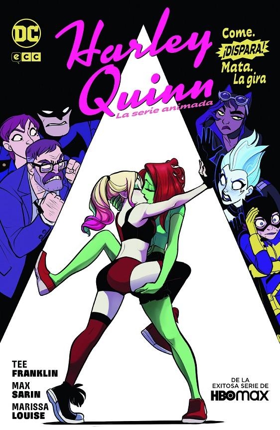 HARLEY QUINN LA SERIE ANIMADA, COME, DISPARA, MATA... LA GIRA | 9788419586308 | DEREC DONOVAN - ERICH OWEN - MAX SARIN - TEE FRANKLIN | Universal Cómics