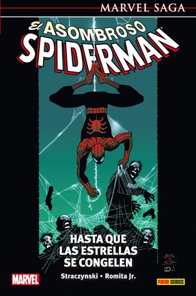 EL ASOMBROSO SPIDERMAN MARVEL SAGA RÚSTICA # 02 HASTA QUE LAS ESTRELLAS SE CONGELEN | 9788411502313 | JOE M. STRACZYNSKI - JOHN ROMITA JR. | Universal Cómics