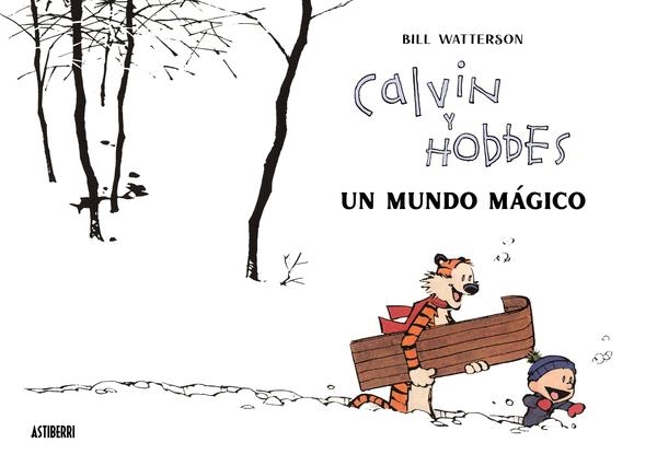 CALVIN Y HOBBES # 02 UN MUNDO MÁGICO | 9788418909542 | BILL WATTERSON | Universal Cómics