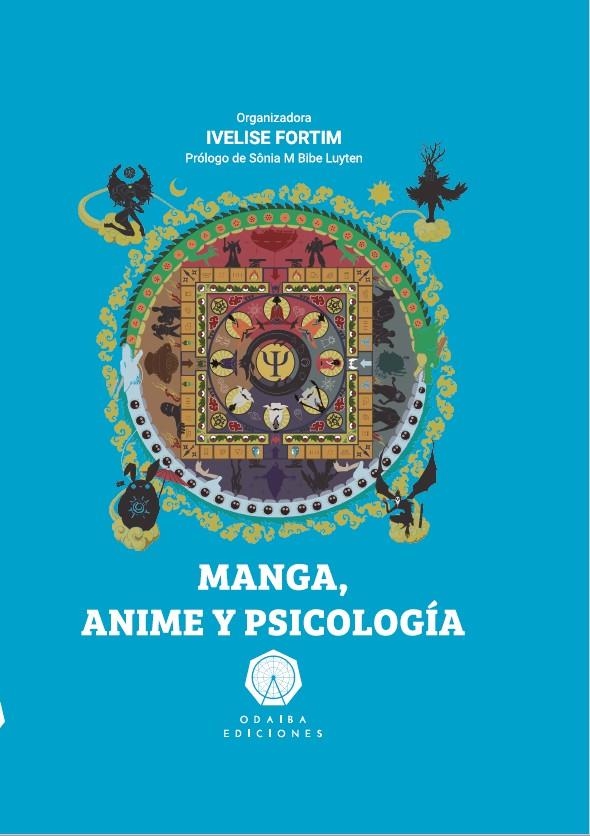 MANGA, ANIME Y PSICOLOGÍA | 9788412538342 | IVELISE FORTIM | Universal Cómics