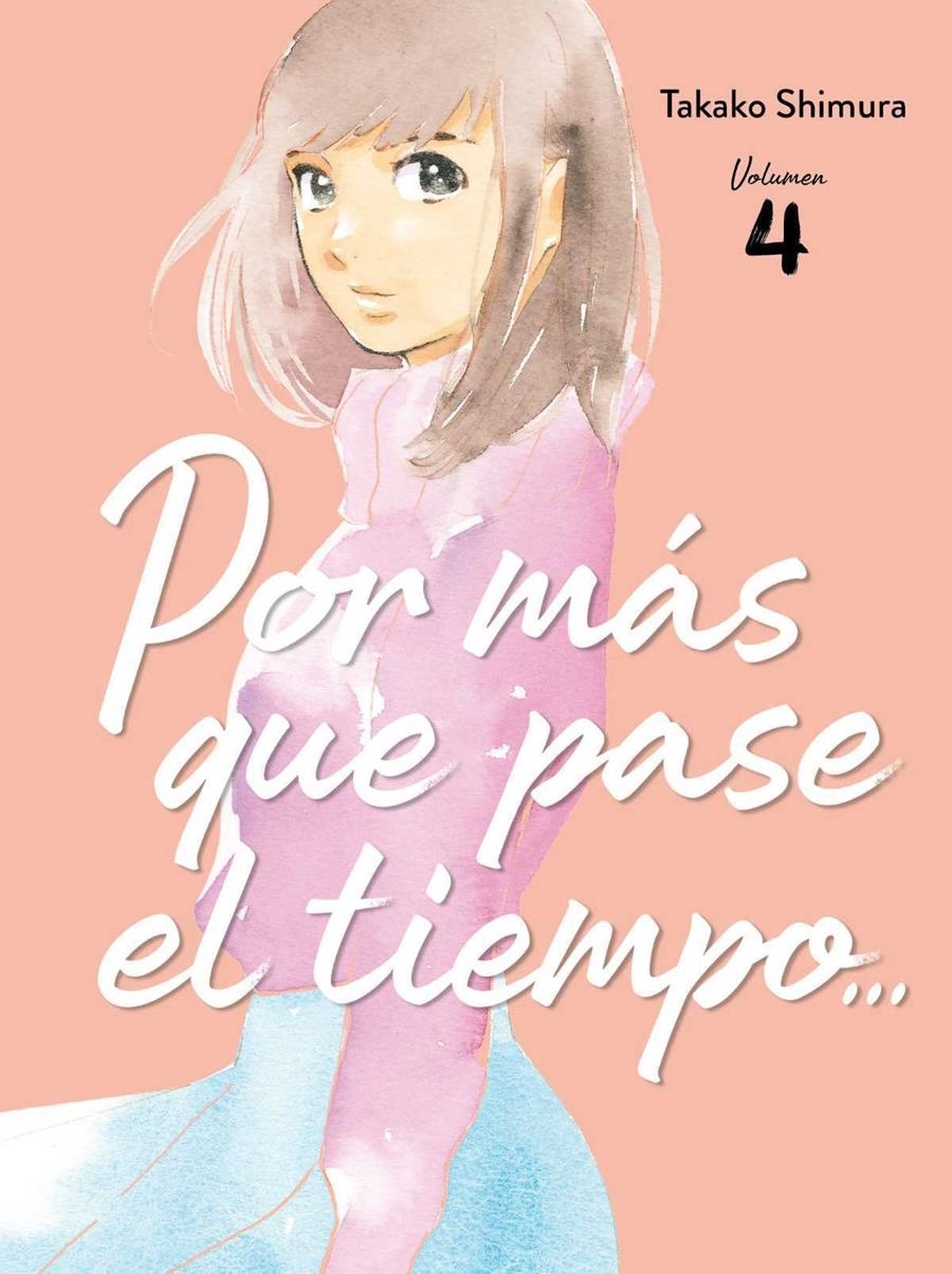 POR MÁS QUE PASE EL TIEMPO # 04 | 9788419296146 | TAKAO SHIMURA
